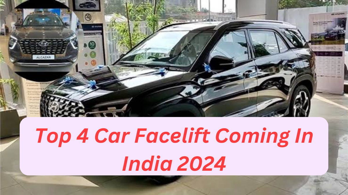 Top 4 Car Facelift Coming In India