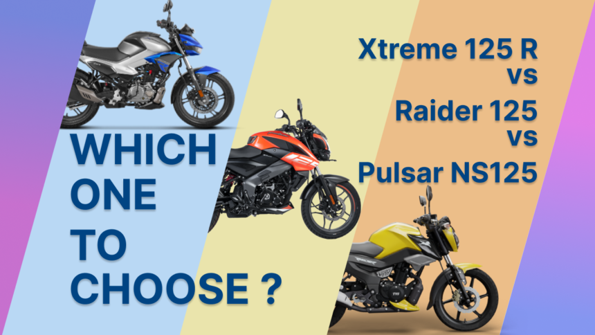 Hero Xtreme 125R Vs Tvs Raider 125 Vs Bajaj Pulsar Ns125