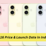 iPhone 16 Price & Launch Date In India
