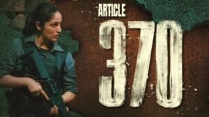 Article 370 Movie Release Date