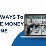 Top Ways to Make Money Online 2025